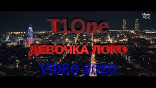 T1One - Девочка Локо Video 2020 HD качество #t1one #rap #музыка