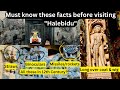        must know these facts about halebidu
