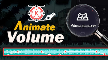 Volume Envelope Tutorial in Kinemaster | Part 4