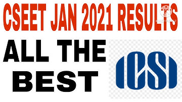 CSEET JANUARY 2021 RESULTS | ICSI IMPORTANT ANNOUNCEMENT