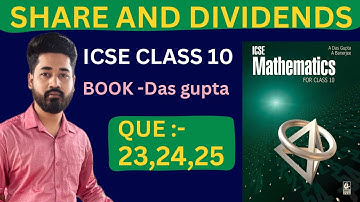 Share and dividend ||Que 23,24,25 ||Das Gupta and Banerjee #icse #icsemaths #dasgupta