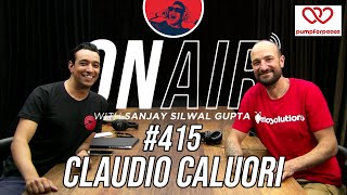 On Air With Sanjay #415 - Claudio Caluori