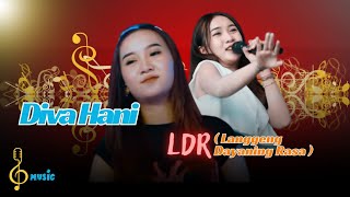 LDR ( Langgeng Dayaning Rasa ) - Diva Hani (LIRIK)