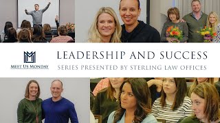 What Makes A Great Leader? Presented by Sterling Law Offices