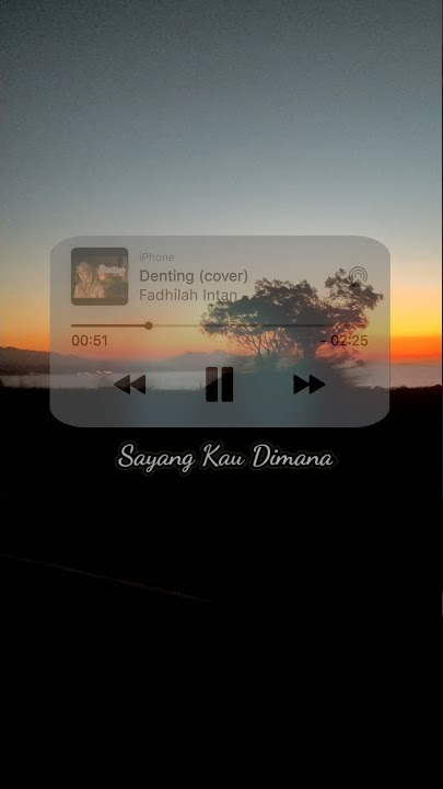 Story WA | Denting - Fadhilah Intan (Cover) Lirik