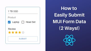 How to Easily Submit MUI Form Data (2 Ways)