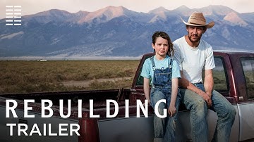 Rebuilding | Official Trailer | Bleecker Street