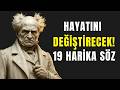 Sizi Derin Düşünmeye İtecek 19 Bilge Söz | Varoluşçu Gerçekler!