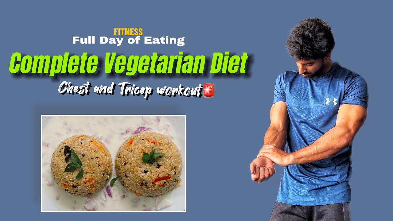 Vlog-03 || Full day of eating vegan Diet || Chest & Tricep workout ...