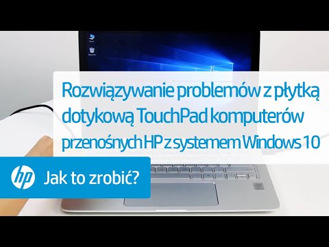 Rozwiązywanie problemów z płytką dotykową TouchPad komputerów przenośnych HP z systemem Windows 10
