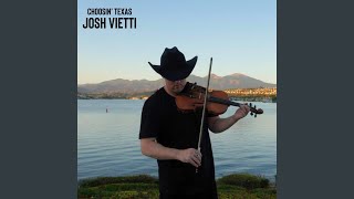 Choosin' Texas - Josh Vietti