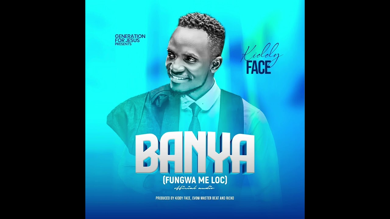 BANYA (FUNGWA ME  LOC) BY KIDDY FACE