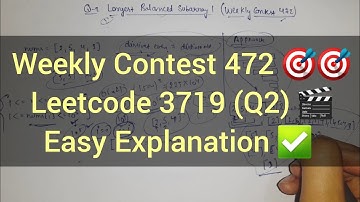 Weekly Contest 472 🔥 Longest Balanced Subarray I | Leetcode 3719 | HashSet Solution + Dry Run 