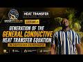 Heat Transfer Lecture 2: General Conductive Heat Transfer Equation in Cartesian Coordinate