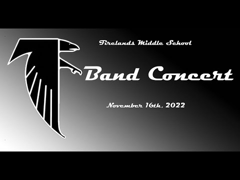 Firelands Middle School Band Concert recorded on 11-16-2022 Firelands Middle School Band Concert 11-16-2022