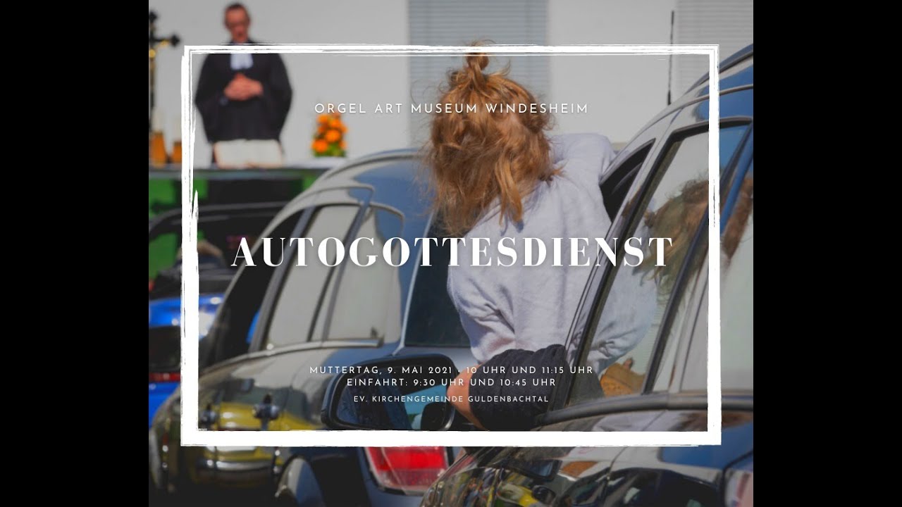 Autogottesdienst 09.05.2021 in Windesheim