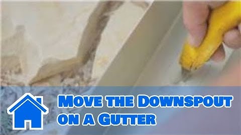 Gutter Maintenance : How to Move the Downspout on a Gutter