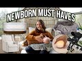 NEWBORN MUST HAVES! + THINGS I REGRET BUYING