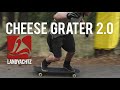 Cheese Grater 2.0