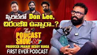 Producer Pranay Reddy Vanga First Ever Podcast | Sandeep Reddy Vanga | Prabhas | Spirit | NTV Telugu screenshot 4