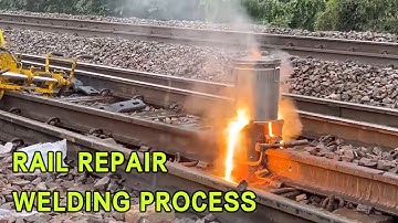 Repairing Train Tracks Using Thermite Welding | Full Process Interpretation