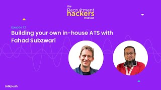 Building your own in-house ATS with Fahad Subzwari screenshot 5