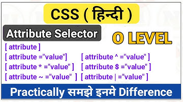Attribute selector In Css in hindi | attribute all types Selector in css | Css Selector tutorial