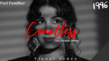 Countless - Pari Pandher ft Armaan Dhillon | Bunty Bains | Starboy X | 1996 | New  Punjabi Song 2023