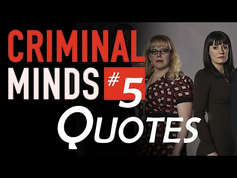 Criminal Minds Quotes Collection #5