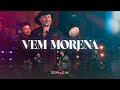 Vem Morena / DVD Corpo e Alma 50 anos - Feat. Marcelo Serra