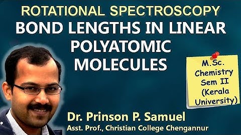 Bond lengths in linear polyatomic molecules | Rotational spectroscopy | MSc Chemistry Sem 2
