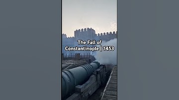 🏰 The Fall of Constantinople | 1453