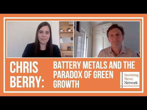 Chris Berry Battery Metals And The Paradox Of Green Growth Inn Chris Berry Battery Metals And The Paradox Of Green Growth Inn