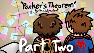 Spiderman No Way Home [Fanfic Read Aloud] "Parker's Theorem" by Windatyourback
