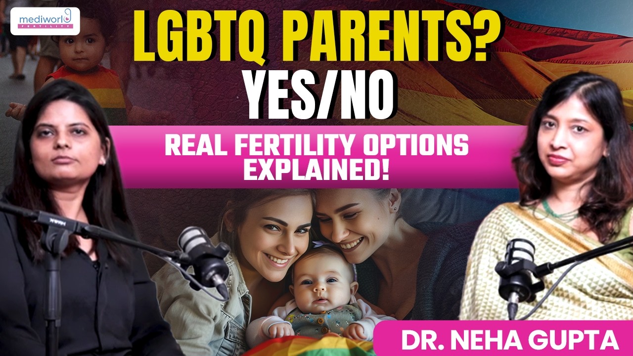 क्या Same Gender Couples बच्चे पा सकते है? | Is it Legal? Surrogacy Guide India| Mediworld Fertility