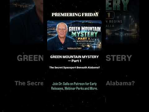 The Green Mountain Mystery — Part 1 🛸💫 Premiering Friday! #exopolitics #michaelsalla #disclosure