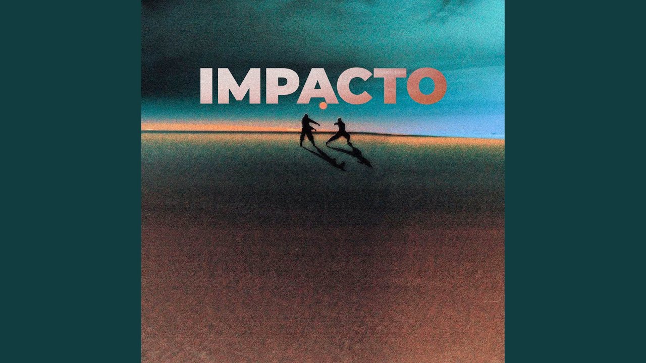 YouTubeでImpactoを視聴 YouTubeでImpactoを視聴