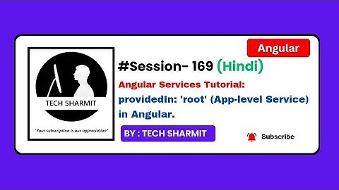 ProvidedIn : root for Service in Angular | Angular Tutorial in Hindi (Session-169)