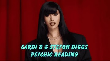 Cardi B & Stefon Diggs Psychic Reading