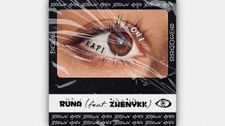 RUNA & ZHENYKK - КАРІ ОЧІ (Official audio)