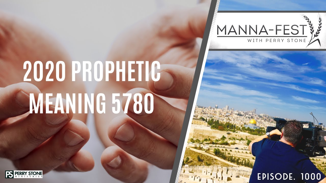 2020 prophetic meaning 5780 episode 1000 youtube