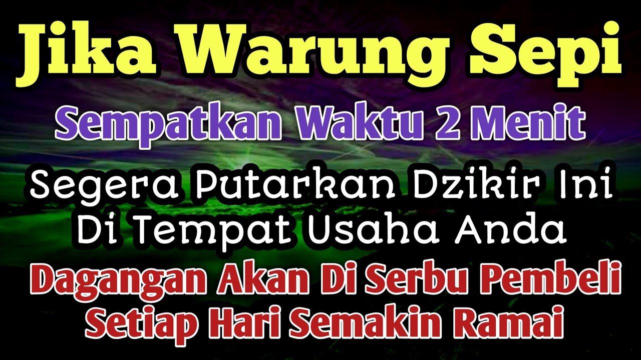 Ya Allah Lariskanlah Dagangan Mereka Yang Selalu Mendengar ayat AyatMu, Lancarkanlah Usahanya🤲🤲🤲