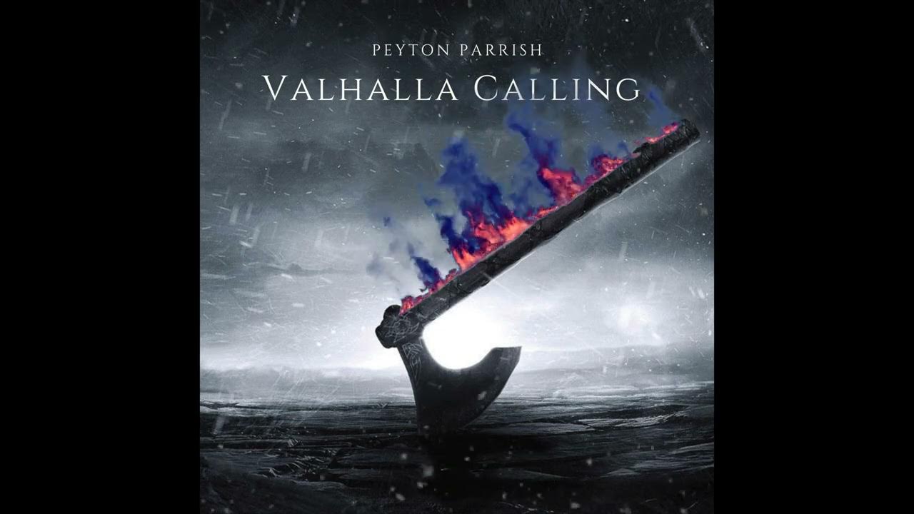 Valhalla called me. Пейтон пэрриш вальхалла. valhalla calling пейтон пэрриш. valhalla calling - miracle of sound &amp; peyton parrish. valhalla calling.