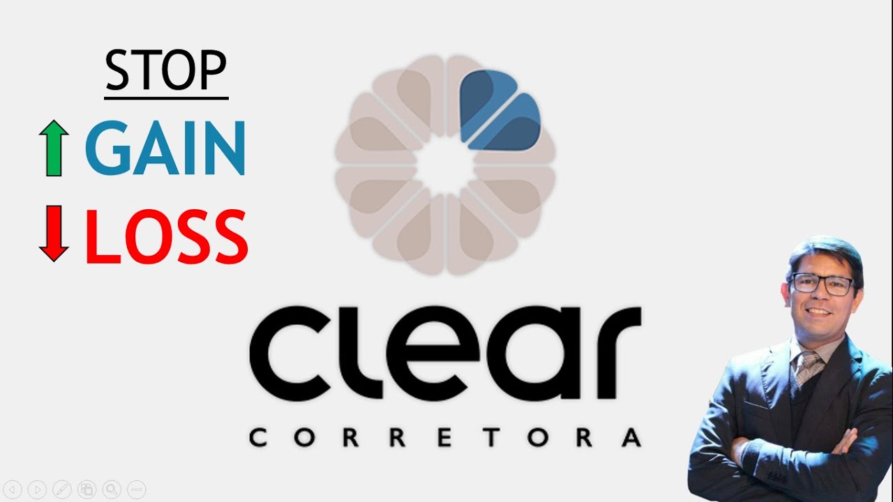 Como usar Stop Gain e Loss - CLEAR (Passo a Passo) - YouTube