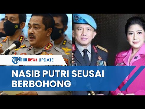 Nasib Putri Candrawathi setelah Bohong soal Pelecehan oleh Brigadir J, Kabareskrim: Bisa Dipidana