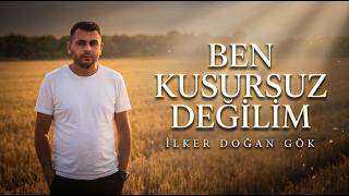 BEN KUSURSUZ DEĞİLİM
