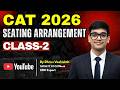 CAT 2026 Seating Arrangement | LRDI Set Explained (Class 2)