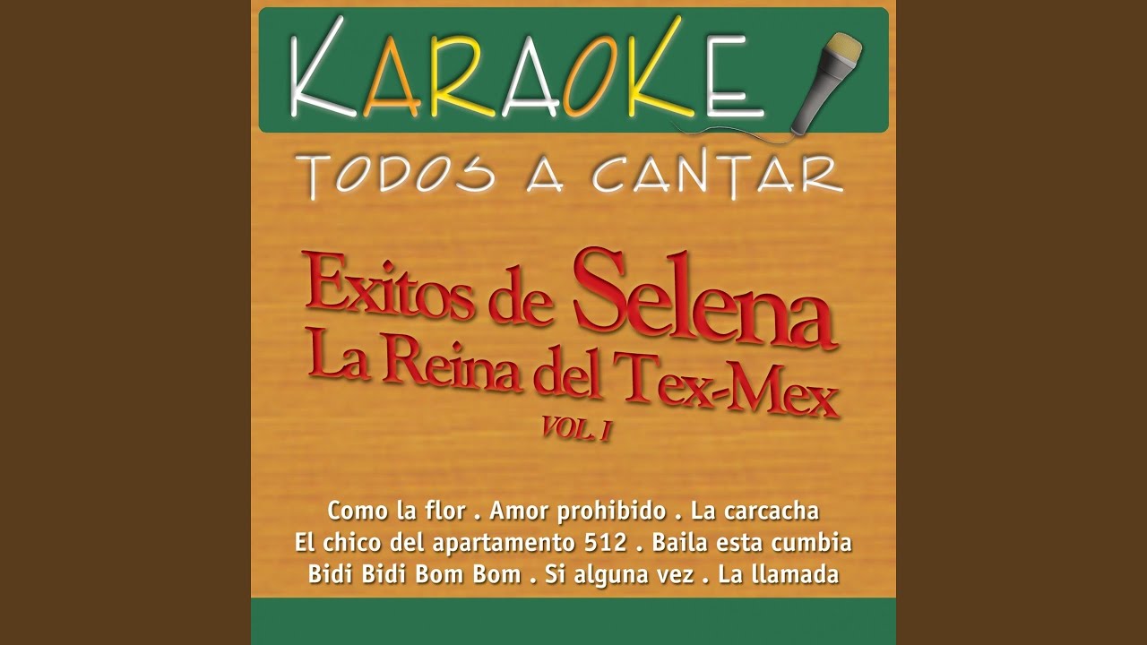 Baila Esta Cumbia (Karaoke Version) (Originally Performed By Selena