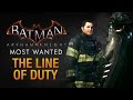 Batman: Arkham Knight - The Line of Duty (Most Wanted Walkthrough)