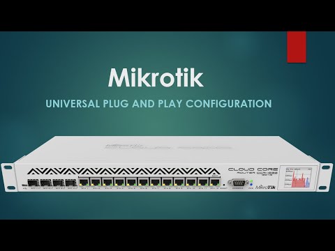 Mikrotik Universal plug and play configuration